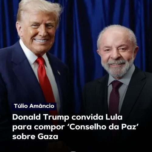Trump convida Lula para compor o ” Conselho de Paz” sobre Gaza